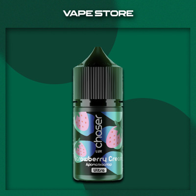 Chaser LUX 30 мл - Strawberry Cream Со вкусом Десерта, Клубники, Крема